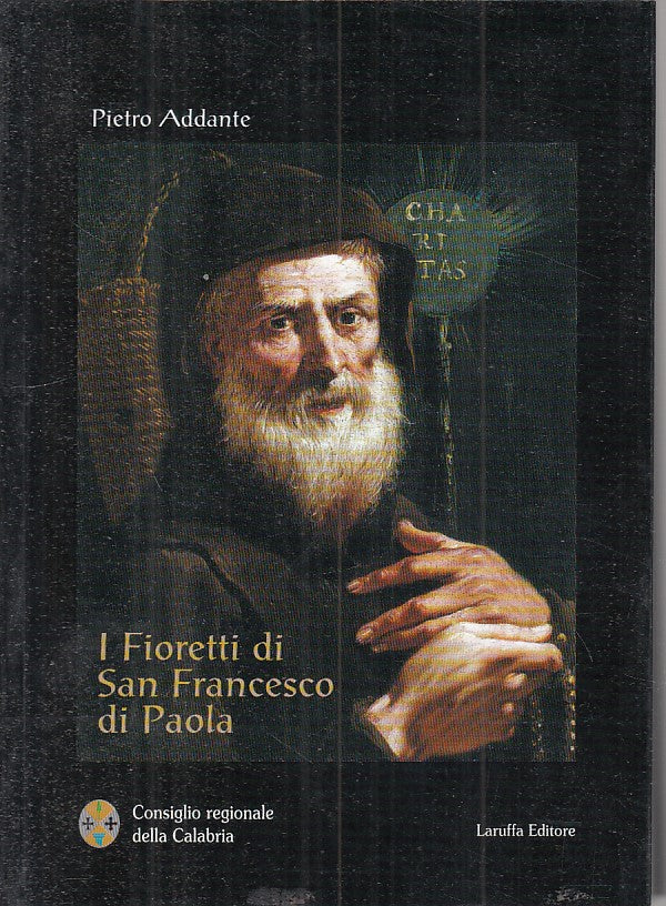LD- I FIORETTI DI SAN FRANCESCO DI PAOLA - ADDANTE- LARUFFA--- 2007 - B - ZFS236