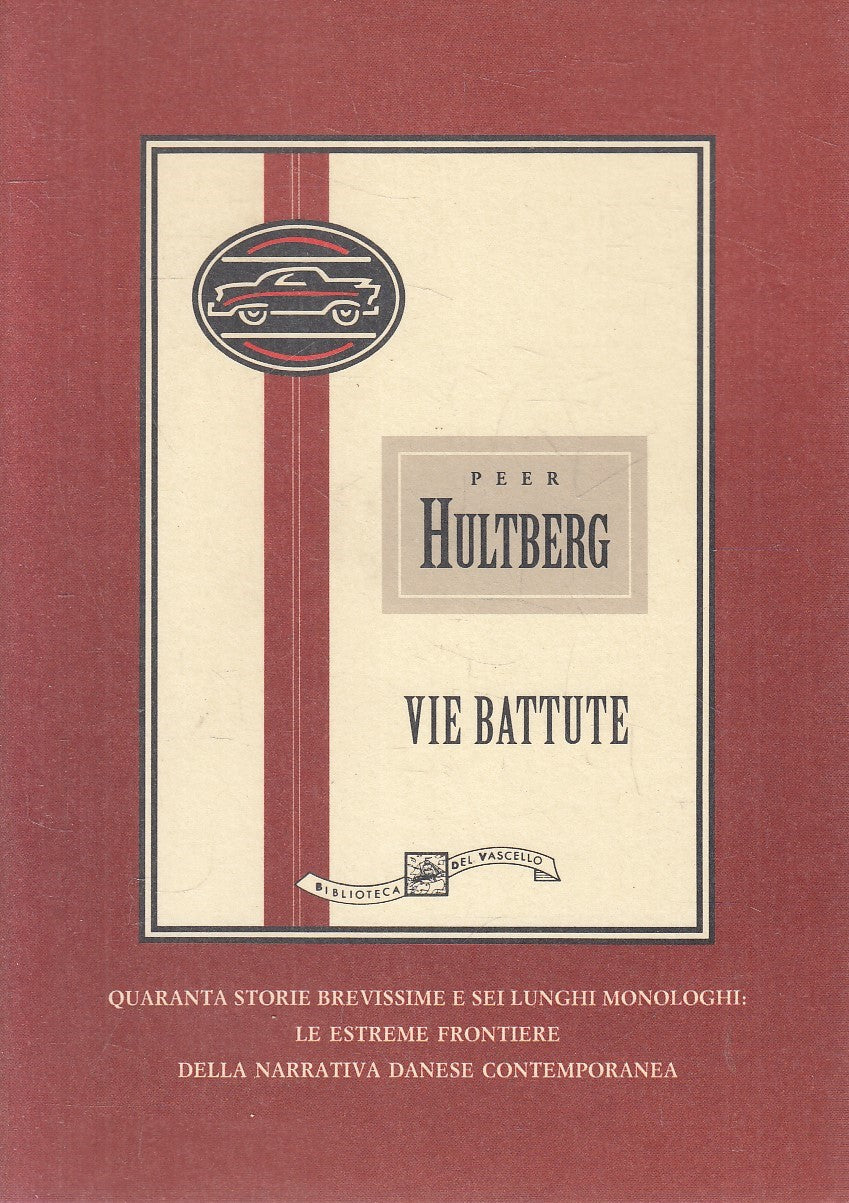 LN- VIE BATTUTE - HULTBERG - BIBLIOTECA DEL VASCELLO --- 1994 - B - YFS272