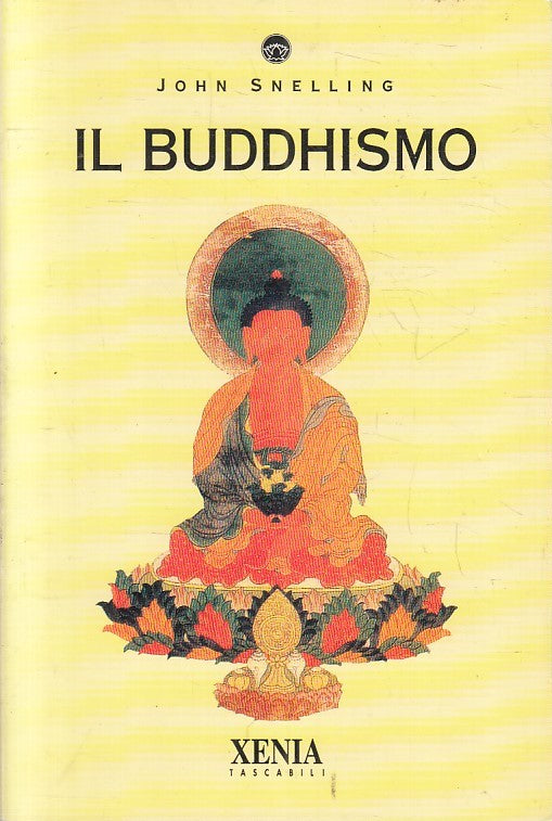 LN2- IL BUDDHISMO - JOHN SBELLING - XENIA TASCABILI - B - JXS204
