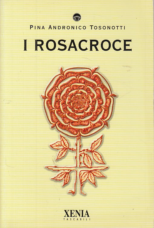 LN- I ROSACROCE - TOSONOTTI - XENIA - TASCABILI -- 2000 - B - ZDS405