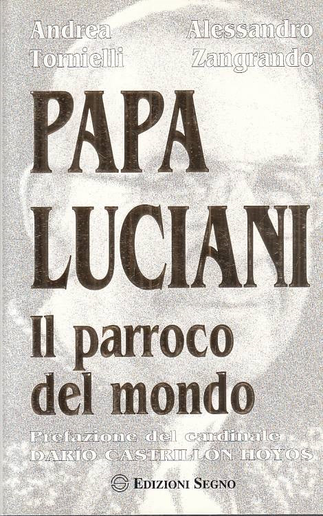 LS- PAPA LUCIANI IL PARROCO DEL MONDO - AA.VV. - SEGNO --- 1998 - B - YTS168