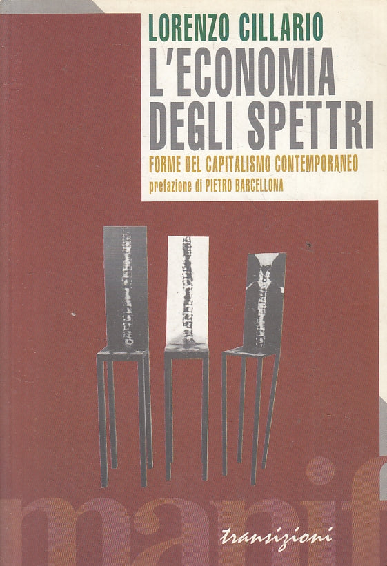 L'economia degli spettri - Lorenzo Cillario - Manifestolibri - 1996 - ZFS111