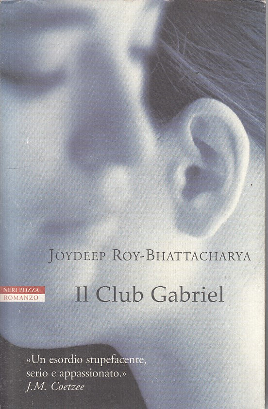 LN- IL CLUB GABRIEL - ROY BHATTACHARYA - NERI POZZA --- 2001 - B - ZFS209