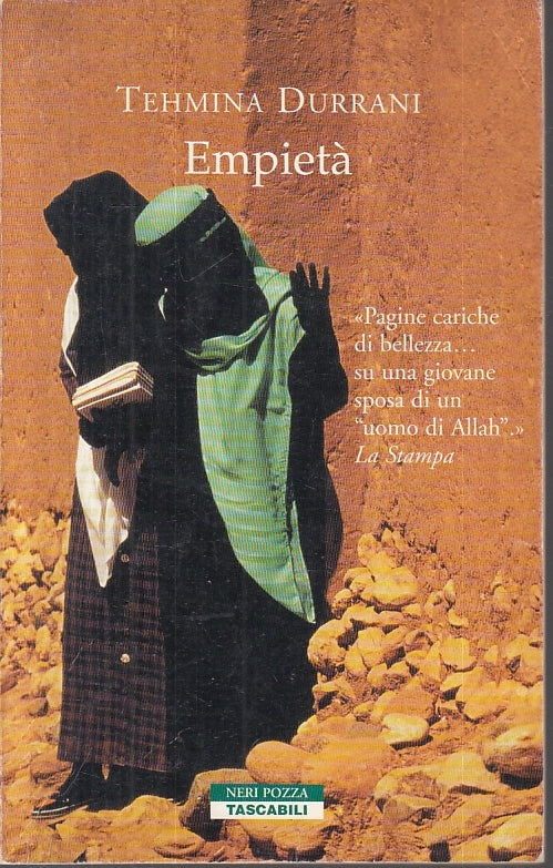 LN2- EMPIETA' - TEHMINA DURRANI - NERI POZZA - TASCABILI --- B - JXS27