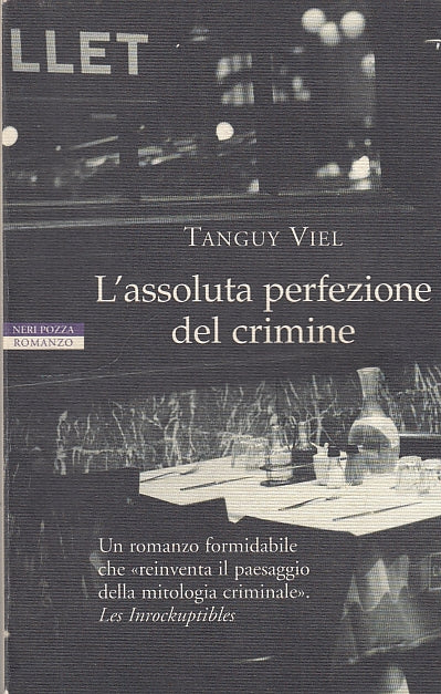 LN- L'ASSOLUTA PERFEZIONE DEL CRIMINE - VIEL - NERI POZZA --- 2002 - B - ZDS22