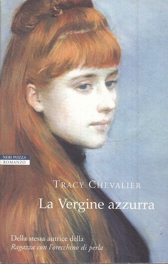 LN2- LA VERGINE AZZURRA - TRACY CHEVALIER - NERI POZZA - B - JXS43