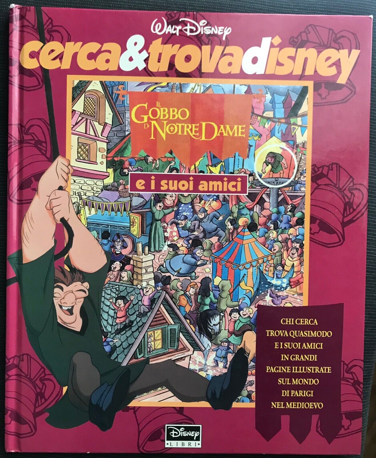 LB- IL GOBBO DI NOTRE DAME E I SUOI AMICI- CERCA&TROVADISNEY DISNEY- 1997- C-RGZ