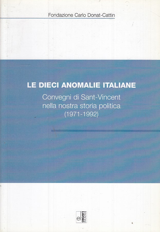 LS- LE DIECI ANOMALIE ITALIANE SAINT VINCENT -- DONAT CATTIN--- 2003 - B - ZTS30