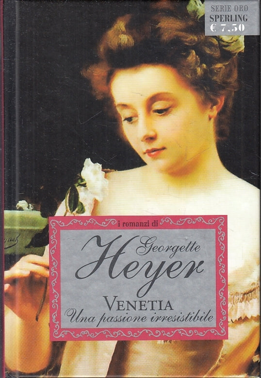 LN- VENETIA UNA PASSIONE IRRESISTIBILE - HEYER - SPERLING --- 2005 - C - ZFS207