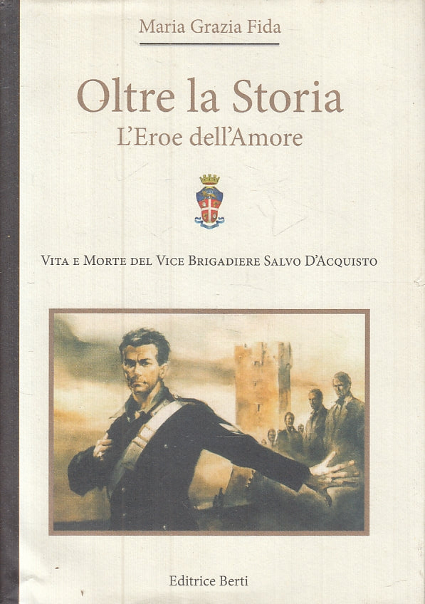 LS- OLTRE LA STORIA L'EROE DELL'AMORE SALVO D'ACQUISTO- FIDA---- 2011- CS-ZFS482