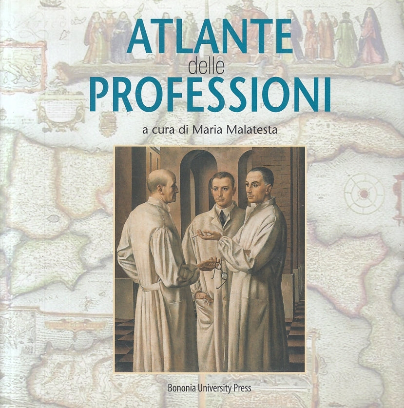 LZ- ATLANTE DELLE PROFESSIONI - MARIA MALATESTA - BONONIA --- 2009- B- ZFS720