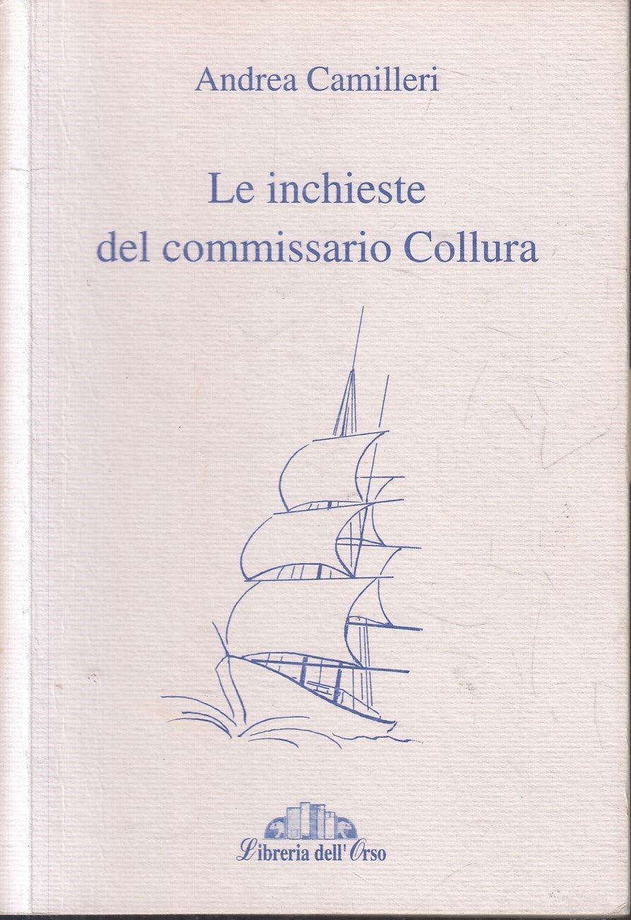 Le inchieste del commissario Collura - Camilleri- Libreria dell'Orso- 1a- ZFS103