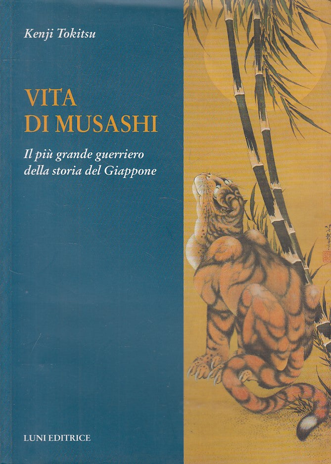 LS- VITA DI MUSASHI GUERRIERO GIAPPONE - TOKITSU - LUNI --- 2002 - B - ZFS618