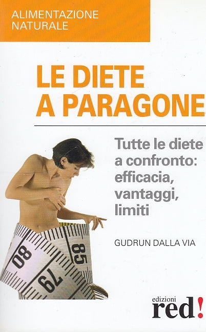 LZ- LE DIETE A PARAGONE -- RED! - ALIMENTAZIONE NATURALE -- 2006 - B - ZDS332