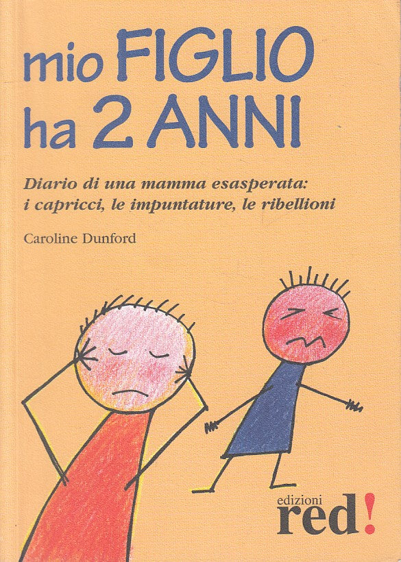 LS- MIO FIGLIO HA 2 ANNI - DUNFORD - RED! - MANUALI -- 2008 - B - ZFS485