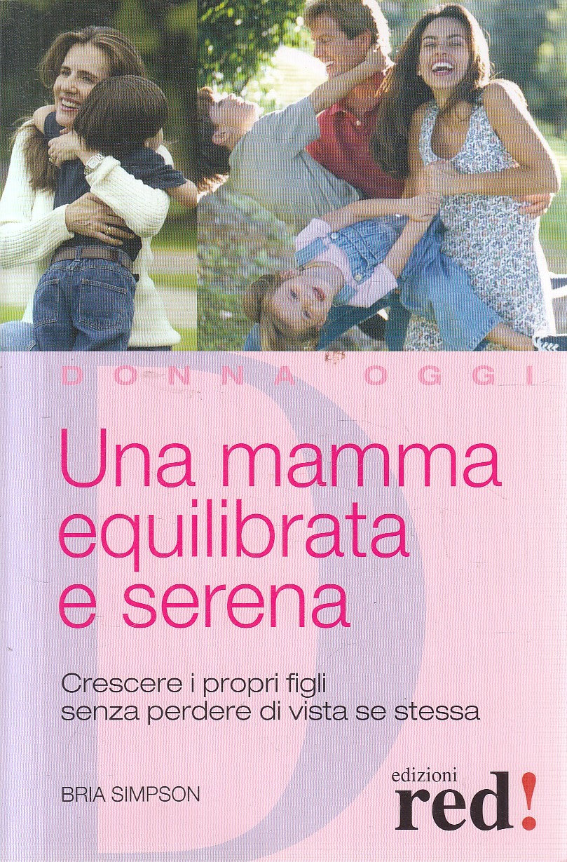 UNA MAMMA EQUILIBRATA E SERENA - BRIA SIMPSON - RED! - B - JXS295