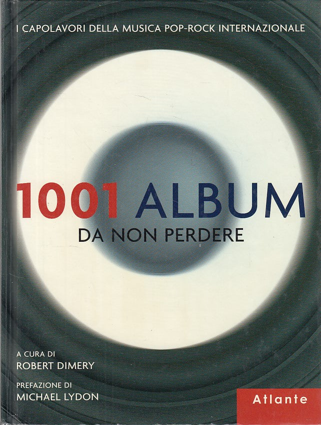 LZ- 1001 ALBUM DA NON PERDERE CAPOLAVORI MUSICA -- ATLANTE --- 2006 - C - ZDS215