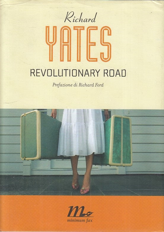 LN- REVOLUTIONAY ROAD - YATES - MINIMUM FAX - I QUINDICI -- 2009 - CS - ZFS69