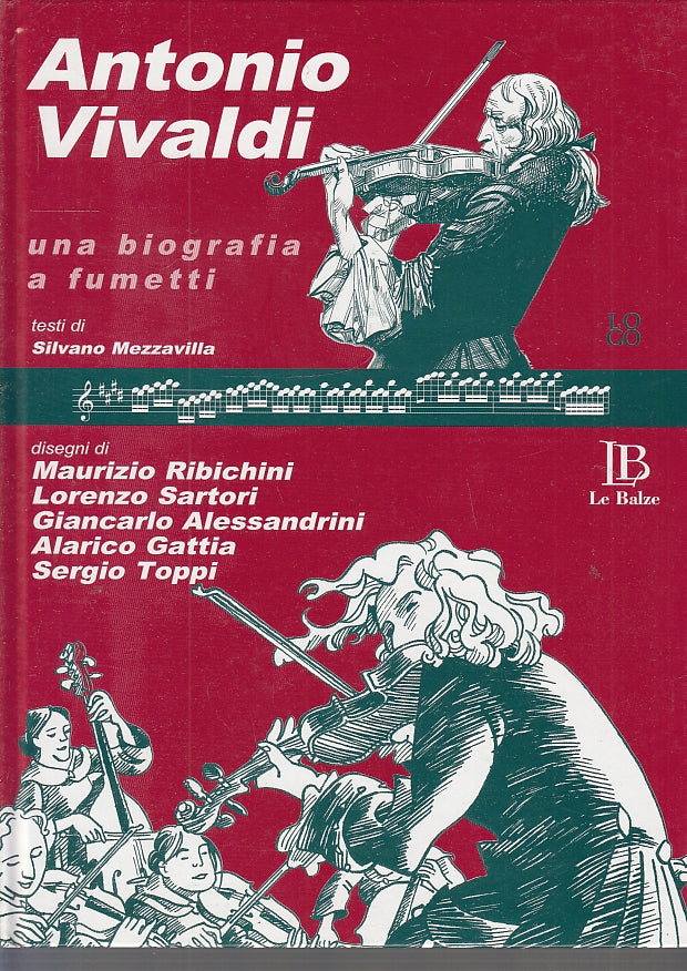 LS- ANTONIO VIVALDI BIOGRAFIA A FUMETTI- TOPPI GATTIA- LE BALZE- 2003- C- YFS237