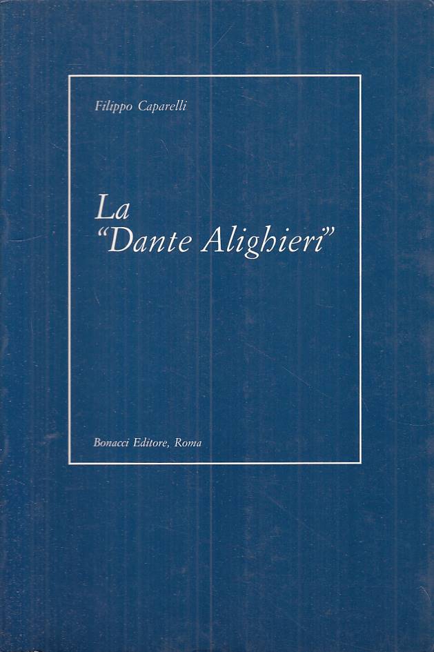 LS- LA "DANTE ALIGHIERI" - FILIPPO CAPARELLI - BONACCI ---- B - ZTS623