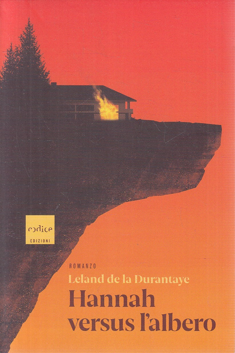 LN- HANNAH VERSUS L'ALBERO - DE LA DURANTAYE - CODICE --- 2019 - B - YFS272