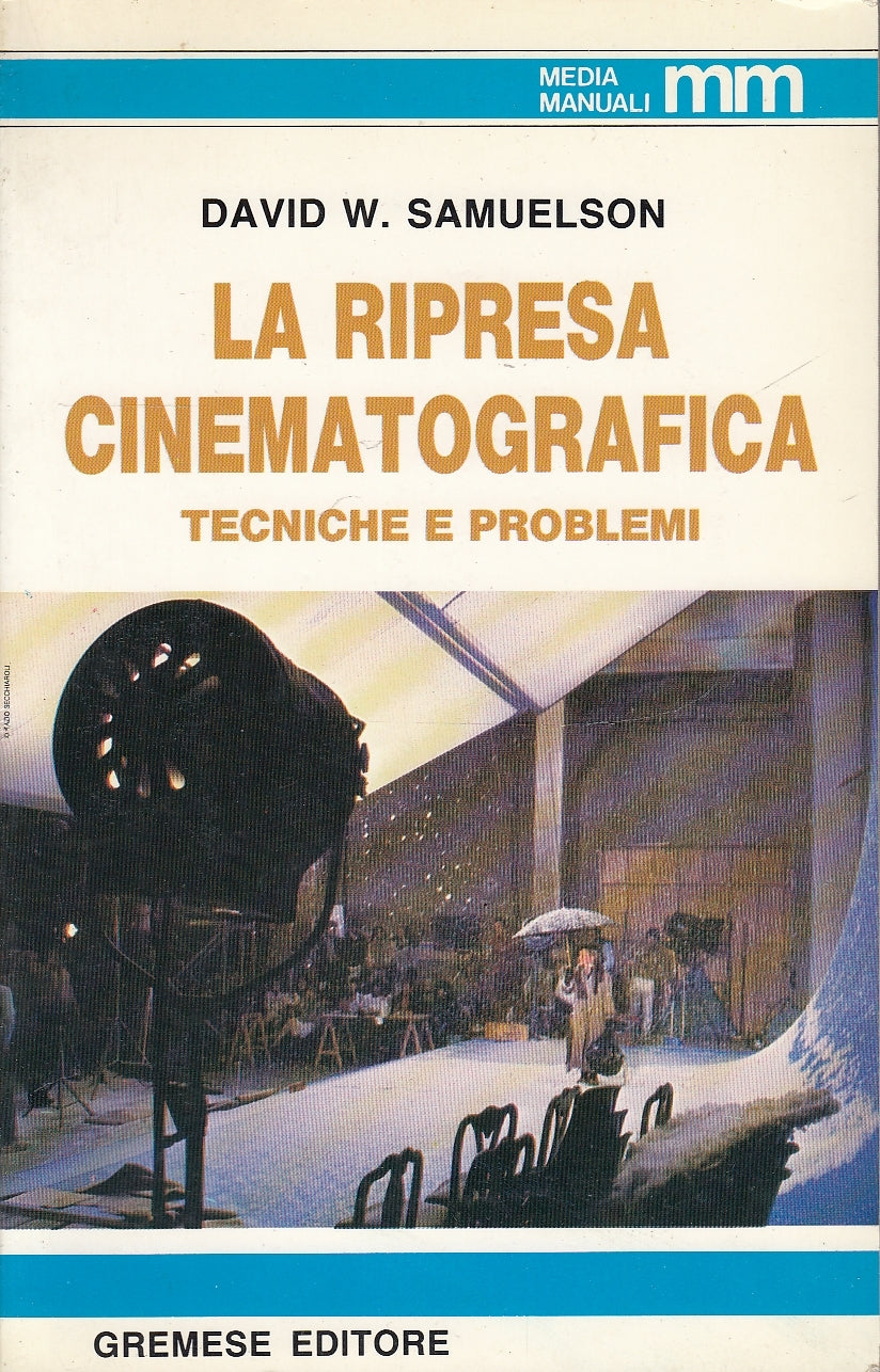 LZ- LA RIPRESA CINEMATOGRAFICA - SAMUELSON - GREMESE - MEDIA-- 1985 - B - YDS582