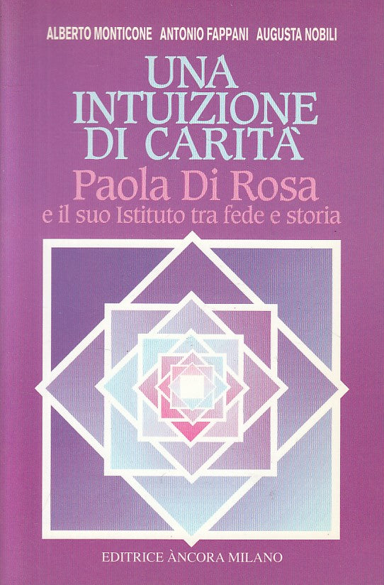 LS- UNA INTUIZIONE DI CARITA' PAOLA DI ROSA -- ANCORA --- 1991 - B - YFS185