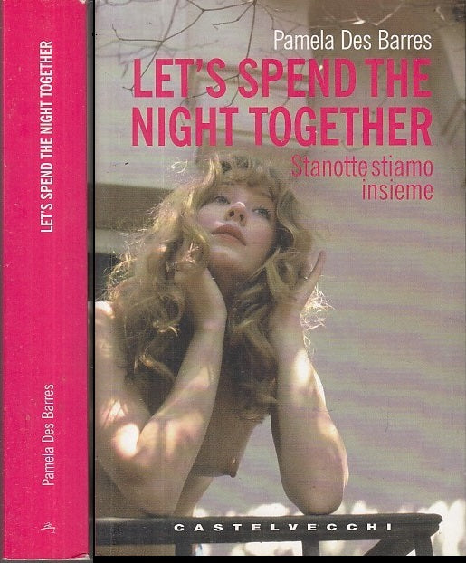 LN- LET'S SPEND THE NIGHT TOGETHER STANOTTE STIAMO- DES BARRES---- 2007- B-XFS35
