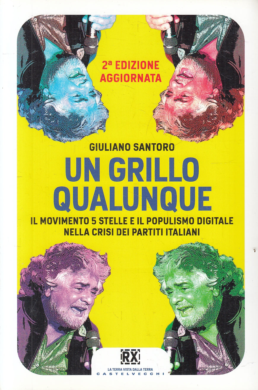 LN2- UN GRILLO QUALUNQUE MOVIMENTO 5 STELLE - SANTORO - CASTELVECCHI - B - JXS40