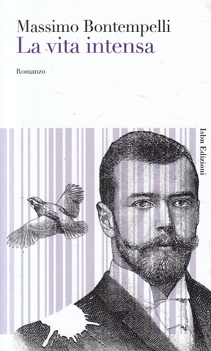 LN- LA VITA INTENSA - MASSIMO BONTEMPELLI - ISBN EDIZIONI --- 2009 - B - ZFS310