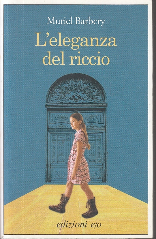 L'eleganza del riccio - Muriel Barbery - Edizioni e/o - XFS