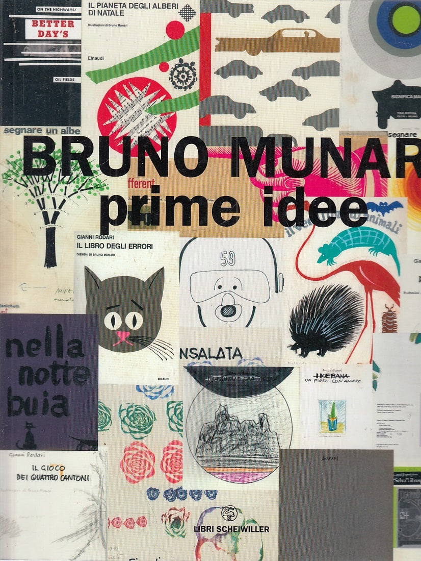 LT- BRUNO MUNARI PRIME IDEE CATALOGO -- LIBRI SCHEIWILLER --- 2001- B- XFS6