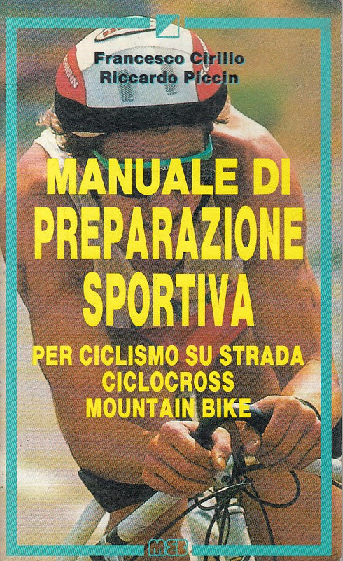 LZ- MANUALE PREPARAZIONE SPORTIVA CICLISMO -- MEB - SPORT -- 1990 - B - ZFS234