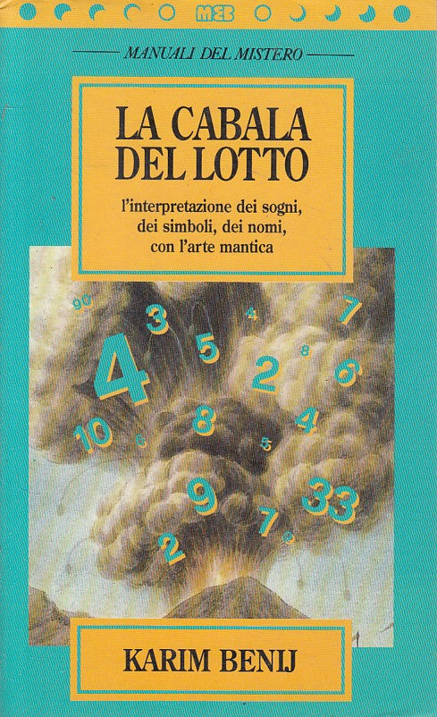 LS- LA CABALA DEL LOTTO - KARIM BENIJ - MEB - MANUALI MISTERO-- 1993 - B - YFS92