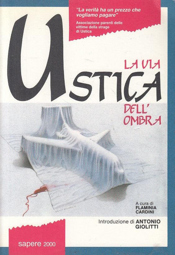 LN- USTICA LA VIA DELL'OMBRA - CARDINI - SAPERE 2000 --- 1990 - B - ZFS663