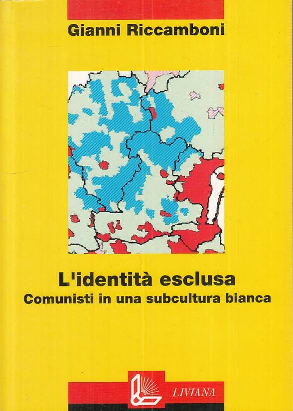LS- L'IDENTITA' ESCLUSA COMUNISTI - RICCAMBONI - LIVIVANA --- 1992 - B - ZTS128