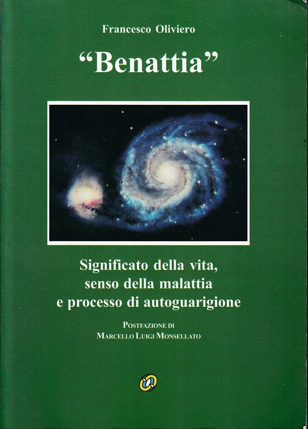 LS- BENATTIA SIGNIFICATO VITA AUTOGUARIGIONE -- NUOVA IPSA --- 2007 - B - ZFS17
