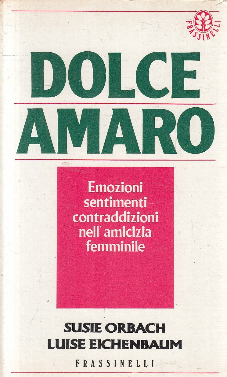 Dolce Amaro - Orbach Eichenbaum - Frassinelli - JXS295