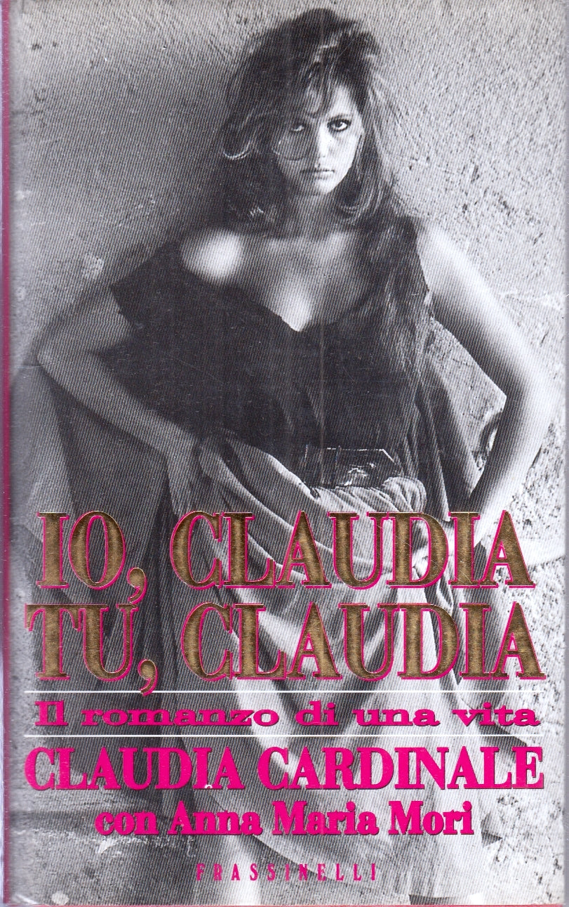 LN- IO CLAUDIA TU CLAUDIA - CARDINALE MORO - FRASSINELLI --- 1995- CS- ZFS189