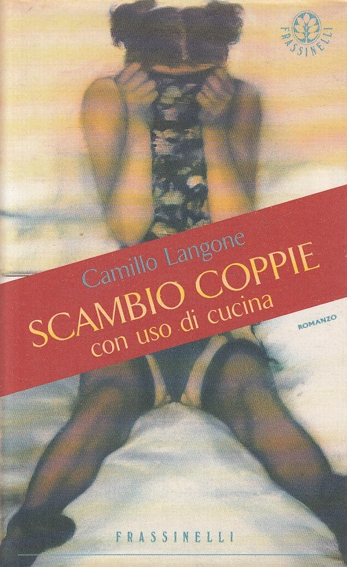 LN- SCAMBIO COPPIE CON USO DI CUCINA- LANGONE- FRASSINELLI--- 1996 - BS - ZDS306