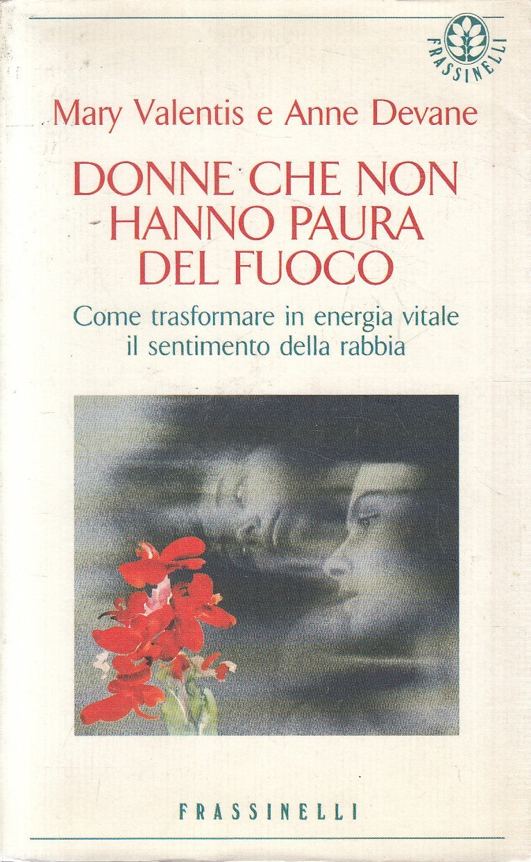 DONNE NON HANNO PAURA DEL FUOCO - VALENTIS DEVANE - FRASSINELLI- BS- JXS301