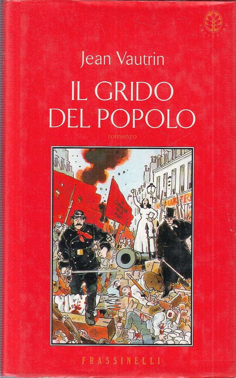 LN- IL GRIDO DEL POPOLO - JEAN VAUTRIN - FRASSINELLI --- 2001 - CS - YFS329
