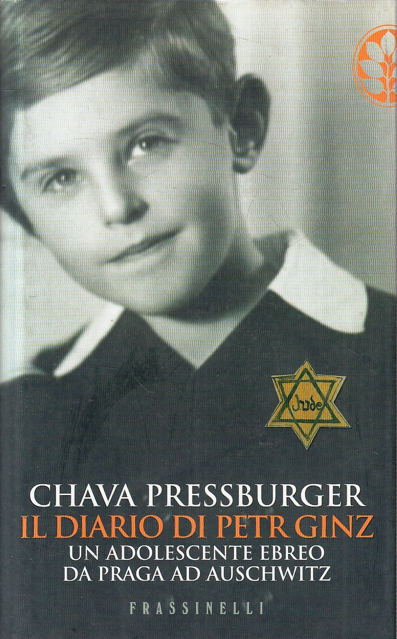 LN- IL DIARIO DI PETR GINZ - CHAVA PRESSBURGER - FRASSINELLI--- 2006- CS- YFS212