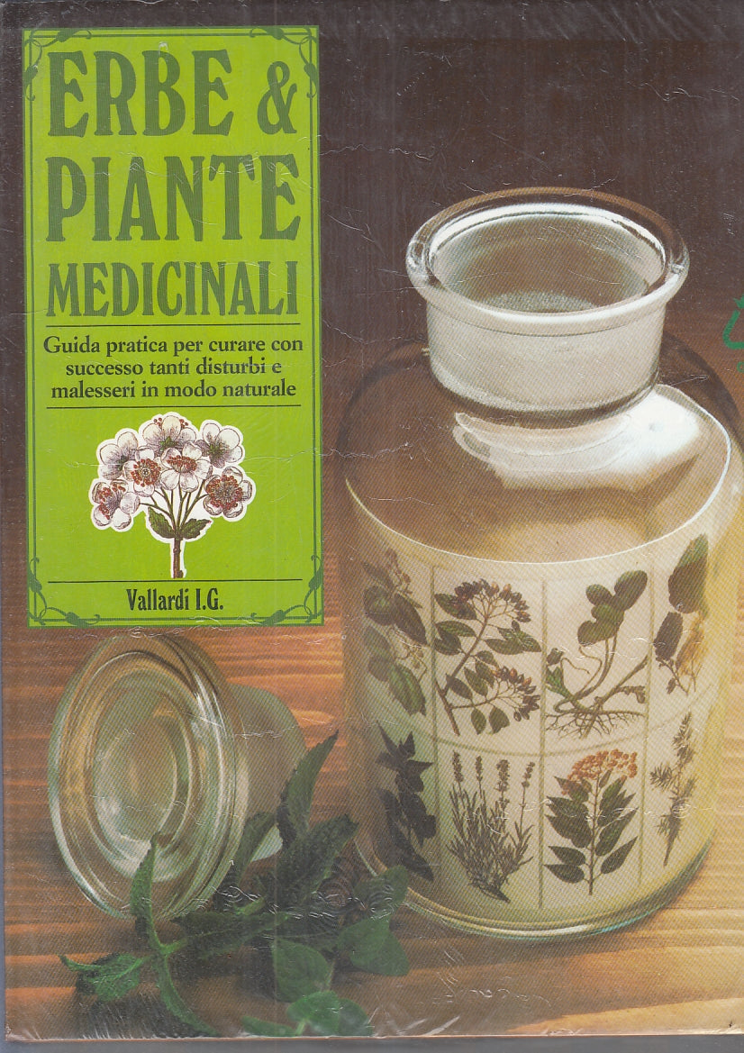 LZ- ERBE E PIANTE MEDICINALI GUIDA PRATICA -- VALLARDI --- 1994 - CS - YFS768