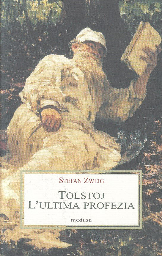 LN- TOLSTOJ L'ULTIMA PROFEZIA - ZWEIG - MEDUSA - PORPORE -- 2015 - BS - YFS264