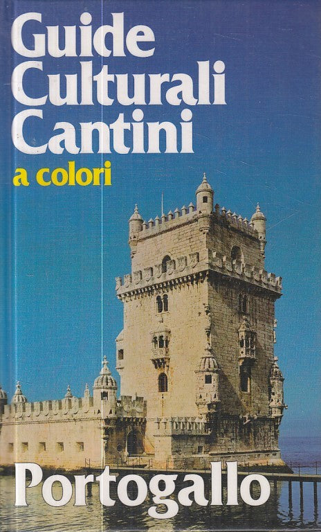 LV- PORTOGALLO GUIDE CULTURALI A COLORI -- CANTINI --- 1990 - C - ZFS606