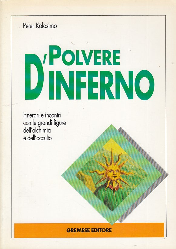 LN- POLVERE D'INFERNO- KOLOSIMO- GREMESE- LE CALIE-- 1997- B- YDS91