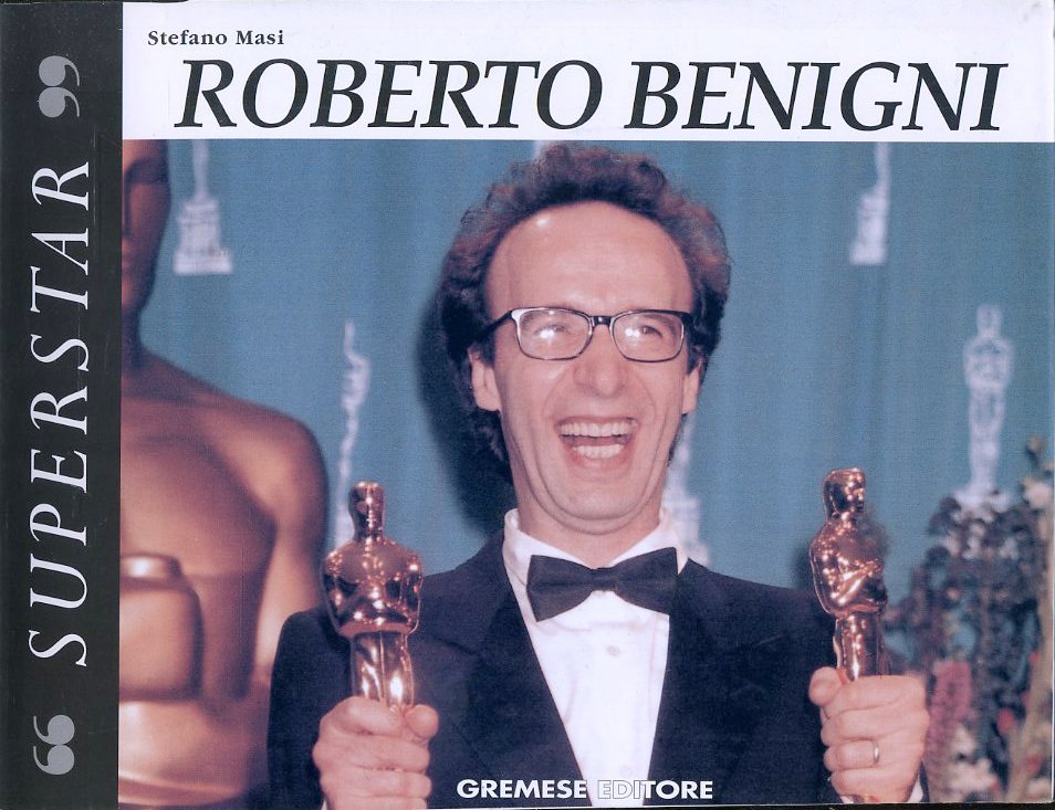 LT- ROBERTO BENIGNI- STEFANO MASI - GREMESE - SUPERSTAR- 1a ED.- 1999- B- ZFS593