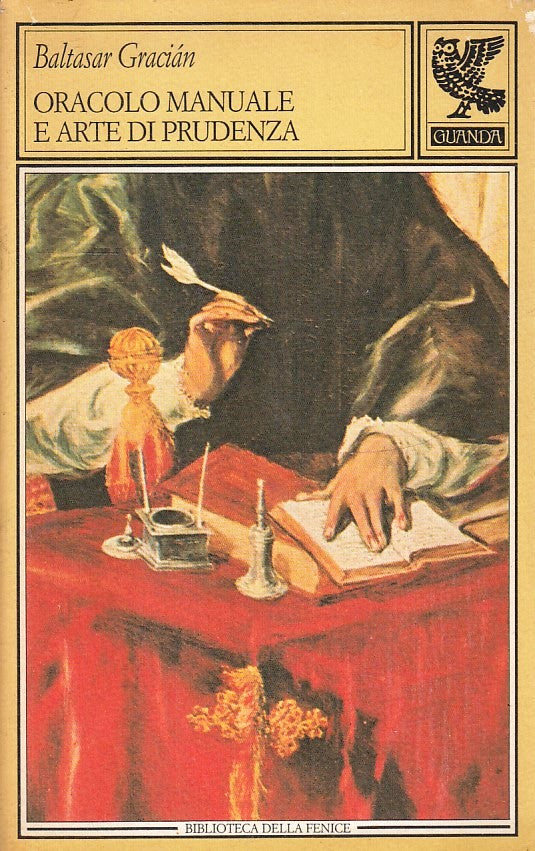 LN- ORACOLO MANUALE E ARTE DI PRUDENZA - GRACIAN - GUANDA --- 1986 - B - XFS20