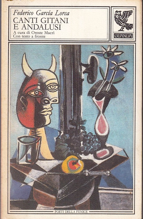 LN- CANTI GITANI E ANDALUSI- FEDERICO GARCIA LORCA- GUANDA- POETI FENICE- B- XFS